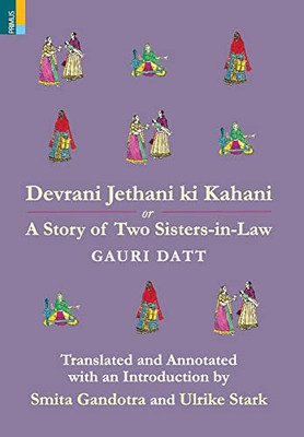 Devrani Jethani Ki Kahani Or A Story Of Two Sisters-In-Law (English And Hindi Edition)