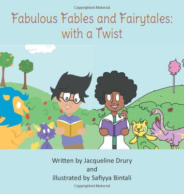 Fabulous Fables And Fairy Tales: With A Twist