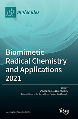 Biomimetic Radical Chemistry And Applications 2021