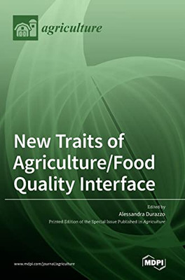 New Traits Of Agriculture/Food Quality Interface