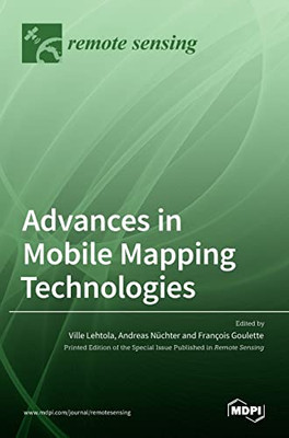 Advances In Mobile Mapping Technologies