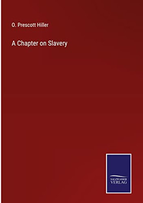 A Chapter On Slavery