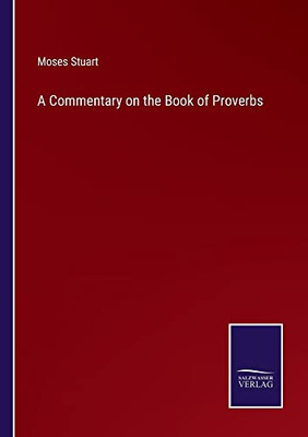 A Commentary On The Book Of Proverbs