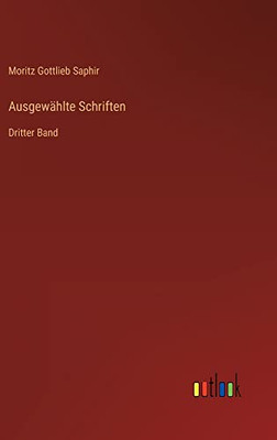 Ausgewählte Schriften: Dritter Band (German Edition)