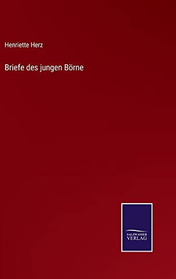 Briefe Des Jungen Börne (German Edition)