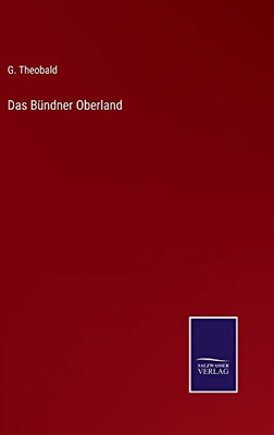 Das Bündner Oberland (German Edition)