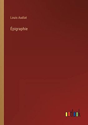 Épigraphie (French Edition)