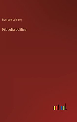 Filosofía Política (Spanish Edition)