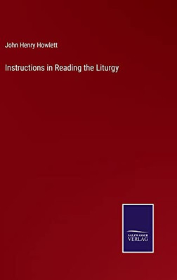 Instructions In Reading The Liturgy