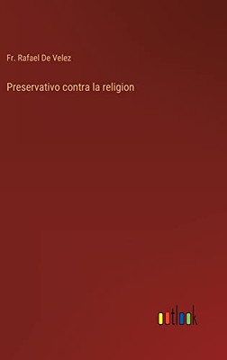 Preservativo Contra La Religion (Spanish Edition)