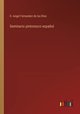 Seminario Pintoresco Español (Spanish Edition)