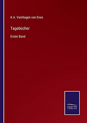Tagebücher: Erster Band (German Edition)
