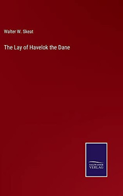 The Lay Of Havelok The Dane