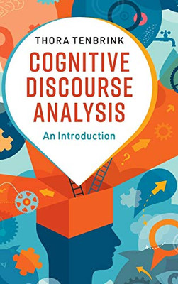 Cognitive Discourse Analysis: An Introduction