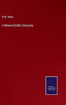 A Moeso-Gothic Glossary