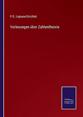 Vorlesungen Über Zahlentheorie (German Edition)