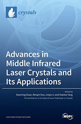 Advances In Middle Infrared Laser Crystals And Its Applications