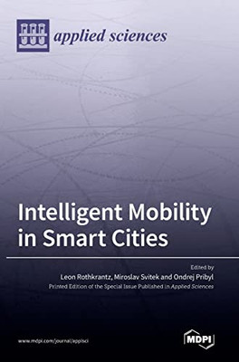 Intelligent Mobility In Smart Cities