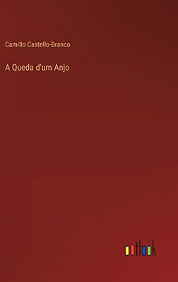 A Queda D'Um Anjo (Portuguese Edition)
