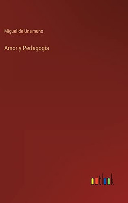 Amor Y Pedagogía (Portuguese Edition)