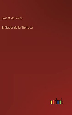 El Sabor De La Tierruca (Spanish Edition)