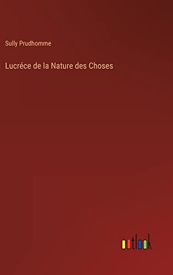 Lucréce De La Nature Des Choses (French Edition)