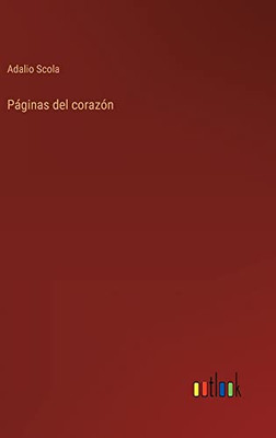 Páginas Del Corazón (Spanish Edition)