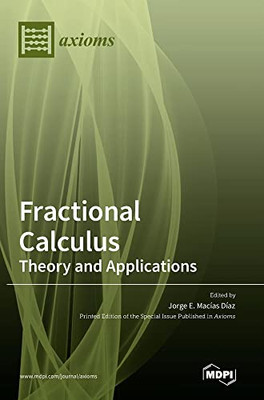 Fractional Calculus - Theory And Applications