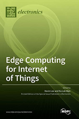 Edge Computing For Internet Of Things