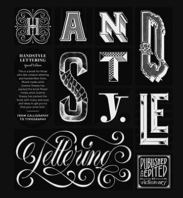 Handstyle Lettering: Boxset Edition: From Calligraphy To Typography