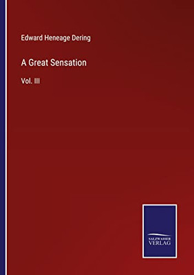 A Great Sensation: Vol. Iii