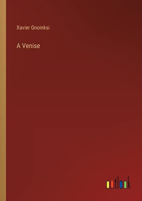 A Venise (French Edition)
