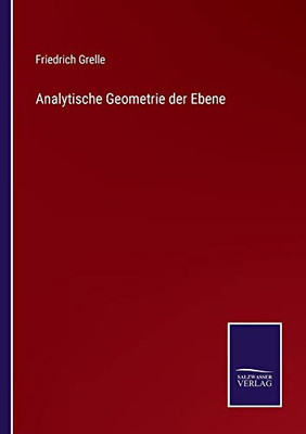 Analytische Geometrie Der Ebene (German Edition)