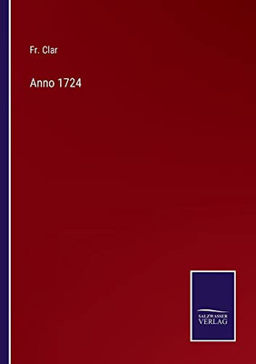 Anno 1724 (German Edition)