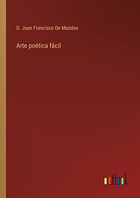 Arte Poética Fácil (Spanish Edition)