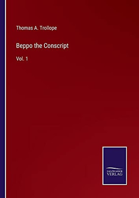Beppo The Conscript: Vol. 1