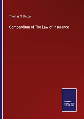 Compendium Of The Law Of Insurance