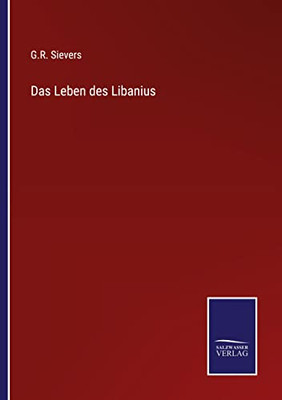 Das Leben Des Libanius (German Edition)