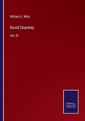 David Chantrey: Vol. Iii