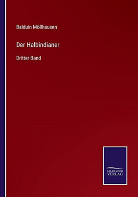 Der Halbindianer: Dritter Band (German Edition)