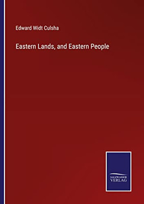 Eastern Lands, And Eastern People