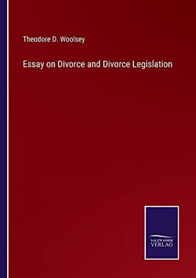 Essay On Divorce And Divorce Legislation