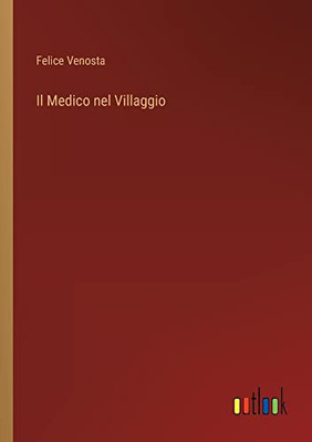 Il Medico Nel Villaggio (Italian Edition)