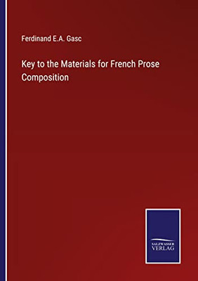 Key To The Materials For French Prose Composition