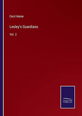 Lesley's Guardians: Vol. 2