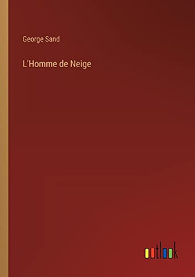 L'Homme De Neige (French Edition)