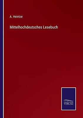 Mittelhochdeutsches Lesebuch (German Edition)