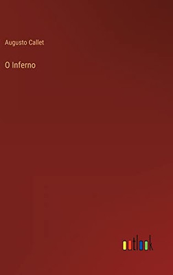 O Inferno (Portuguese Edition)