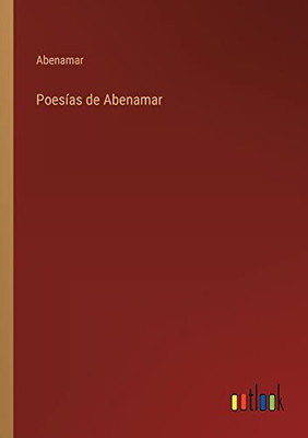 Poesías De Abenamar (Spanish Edition)