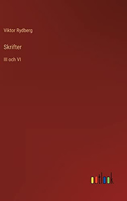Skrifter: Iii Och Vi (Swedish Edition)